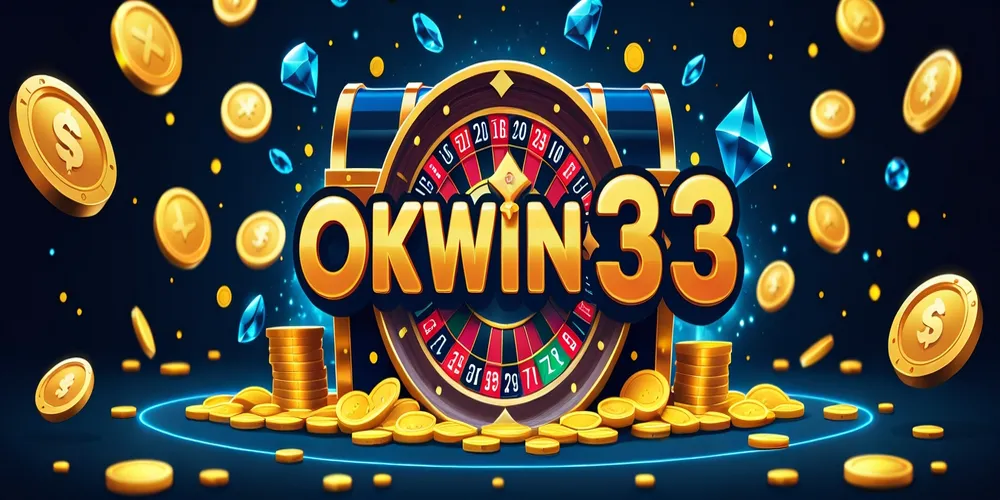 Okwin33 Casino Play Now